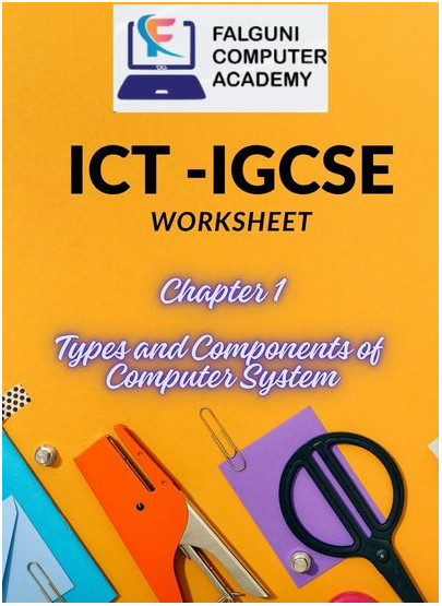 ICT - Chapter 1  Worksheet
